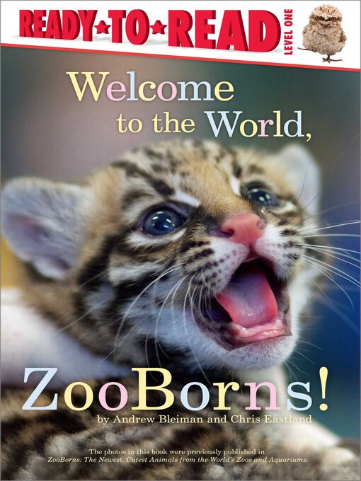 Title details for Welcome to the World, Zooborns! by Andrew Bleiman - Wait list